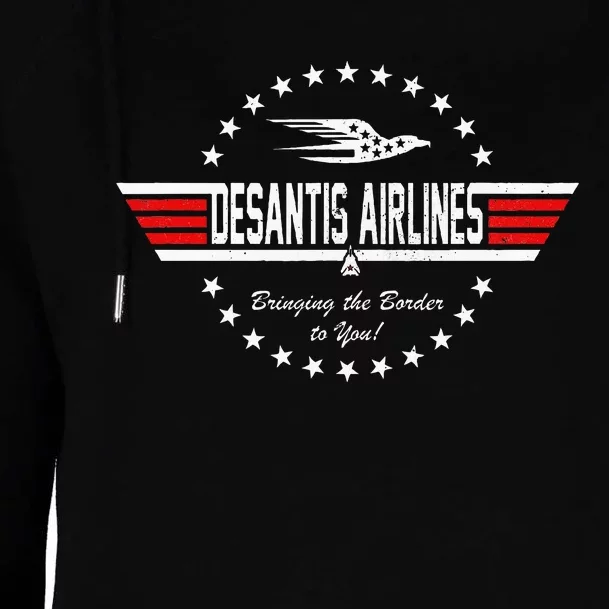 Desantis Airlines Bringing The Border To You Womens Funnel Neck Pullover Hood