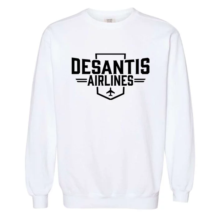 DeSantis Airlines Bringing The Border To You Funny Garment-Dyed Sweatshirt