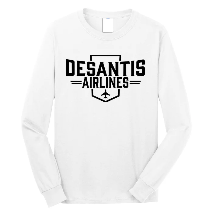 DeSantis Airlines Bringing The Border To You Funny Long Sleeve Shirt