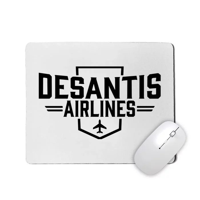 DeSantis Airlines Bringing The Border To You Funny Mousepad