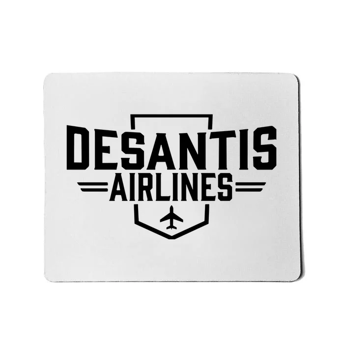 DeSantis Airlines Bringing The Border To You Funny Mousepad