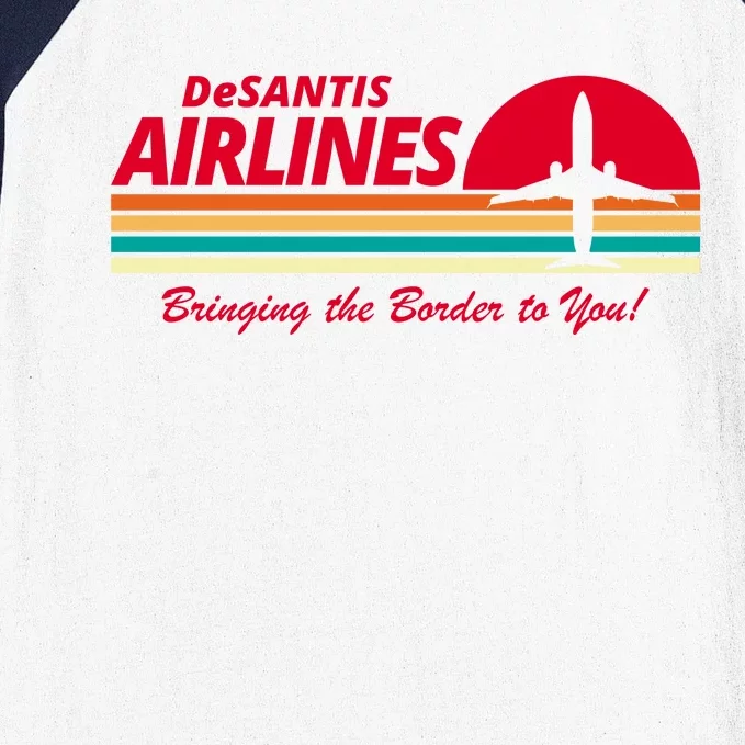 DeSantis Airlines Bringing The Border To You Baseball Sleeve Shirt