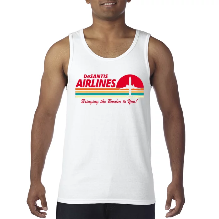 DeSantis Airlines Bringing The Border To You Tank Top