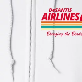 DeSantis Airlines Bringing The Border To You Full Zip Hoodie