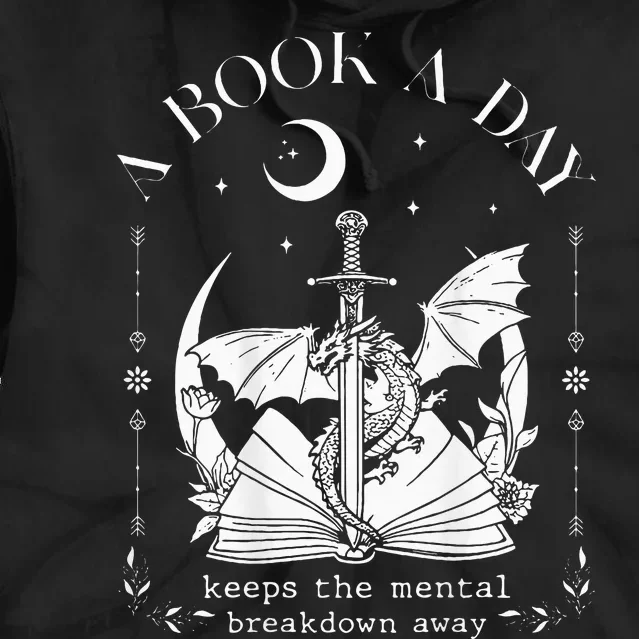 Dragon A Book A Day Keep The Mental Breakdown Away On Back Tie Dye Hoodie