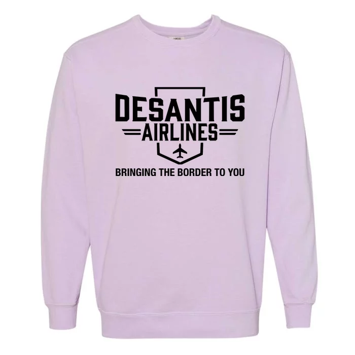 DeSantis Airlines Bringing The Border To You Funny Garment-Dyed Sweatshirt