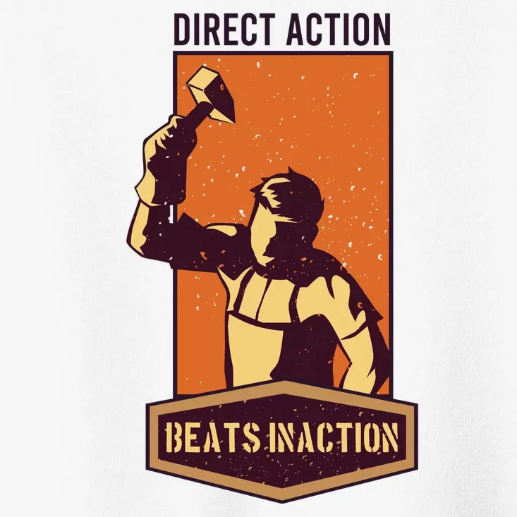 Direct Actions Beats Inactions Toddler T-Shirt