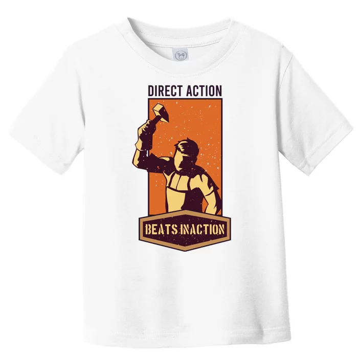 Direct Actions Beats Inactions Toddler T-Shirt