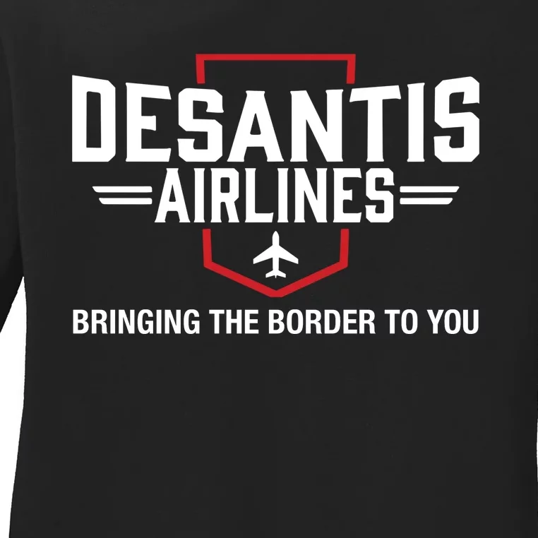 DeSantis Airlines Bringing The Border To You Funny Ladies Long Sleeve Shirt