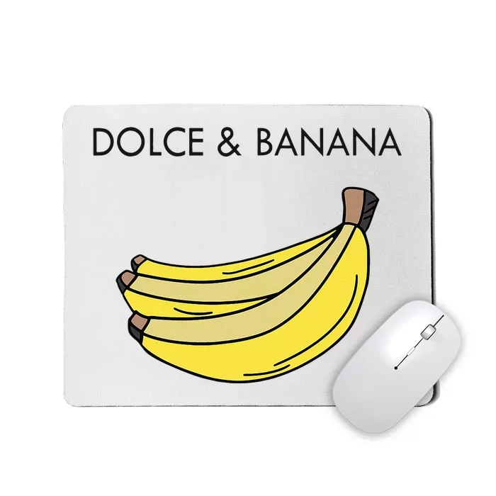 Dolce And Banana Funny Fashion Bananas Vegan Veggie Mousepad