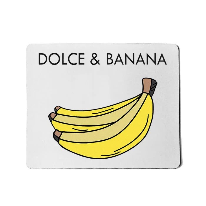 Dolce And Banana Funny Fashion Bananas Vegan Veggie Mousepad