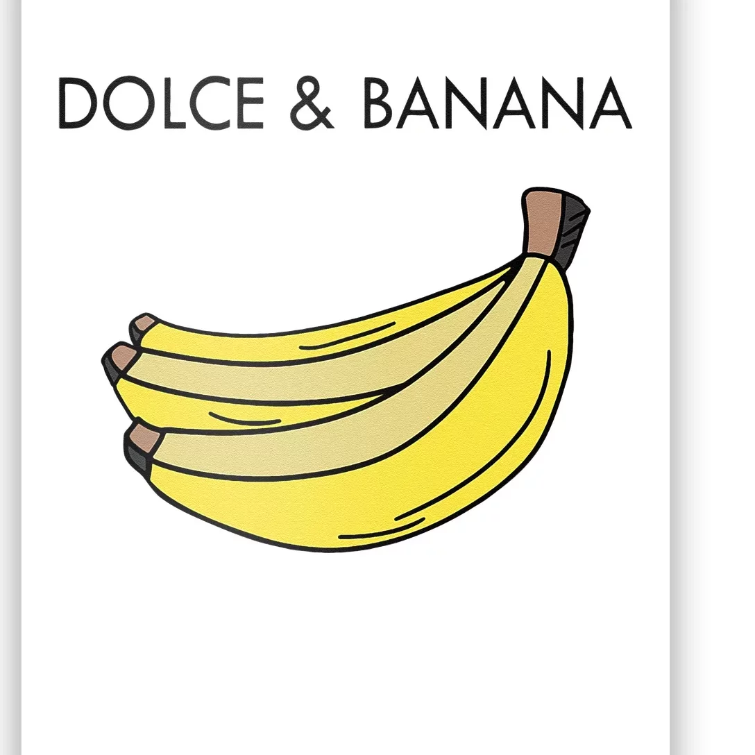 Dolce And Banana Funny Fashion Bananas Vegan Veggie Poster