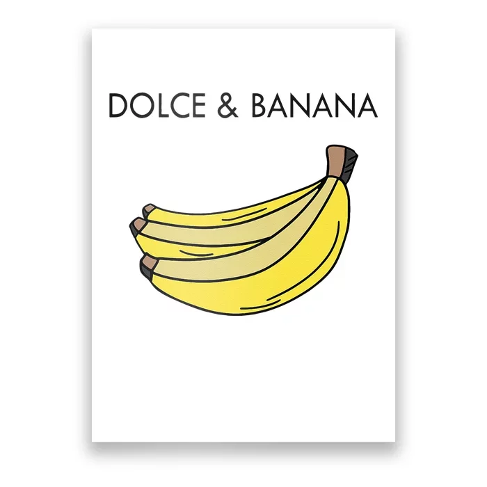 Dolce And Banana Funny Fashion Bananas Vegan Veggie Poster