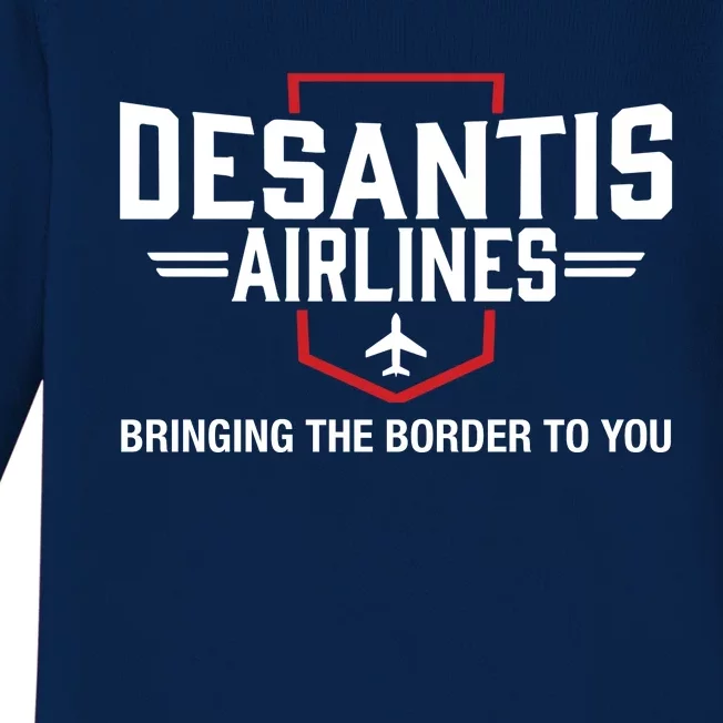 DeSantis Airlines Bringing The Border To You Funny Baby Long Sleeve Bodysuit