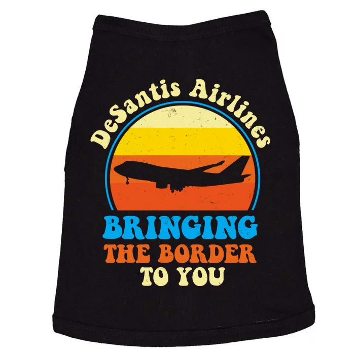 Desantis Airlines Brining The Boarder To You Funny Political Doggie Tank