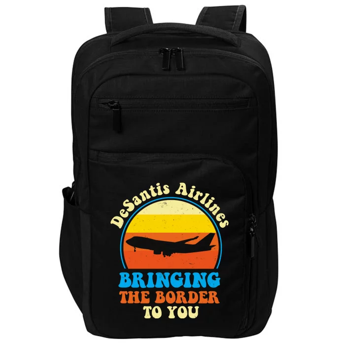 Desantis Airlines Brining The Boarder To You Funny Political Impact Tech Backpack