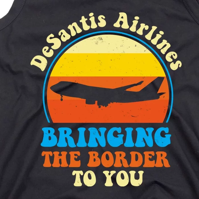 Desantis Airlines Brining The Boarder To You Funny Political Tank Top