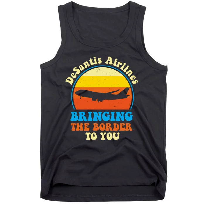 Desantis Airlines Brining The Boarder To You Funny Political Tank Top