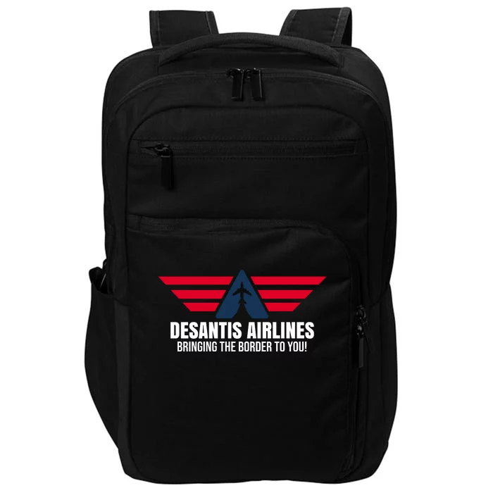 Desantis Airlines Bringing The Boarder To You Political Impact Tech Backpack