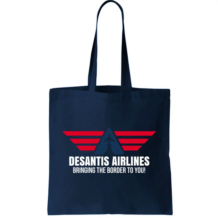 Desantis Airlines Bringing The Boarder To You Political Tote Bag