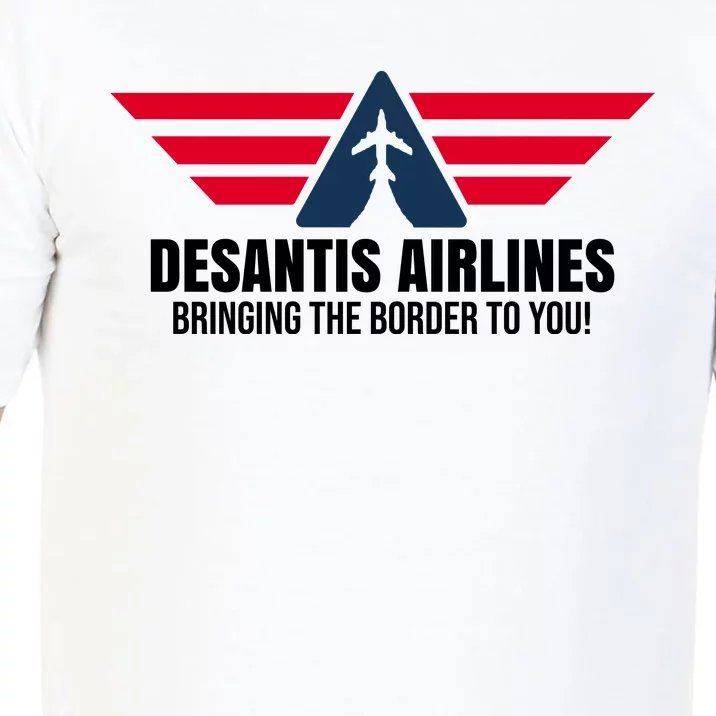 Desantis Airlines Bringing The Boarder To You Political Comfort Colors T-Shirt