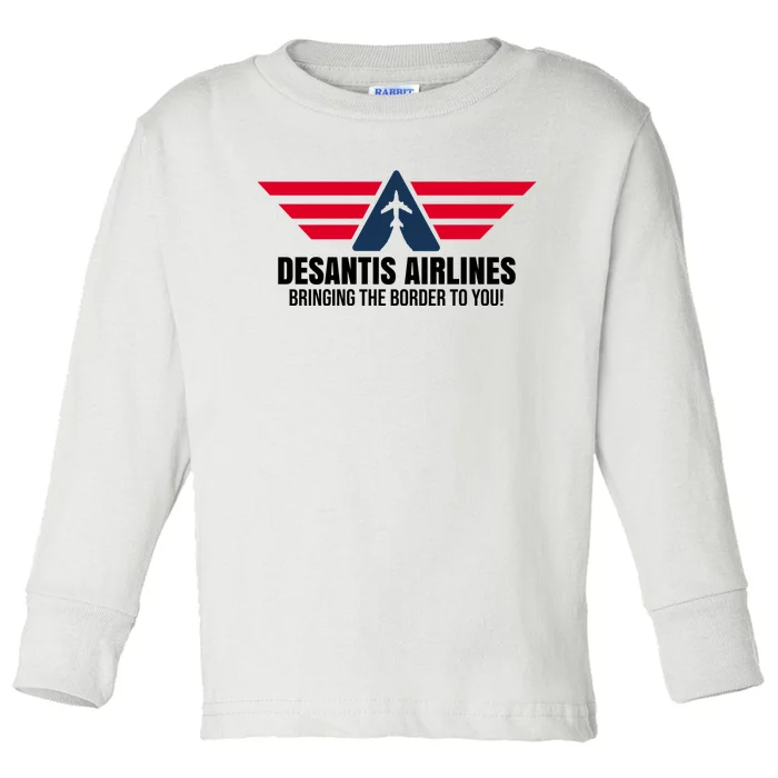 Desantis Airlines Bringing The Boarder To You Political Toddler Long Sleeve Shirt