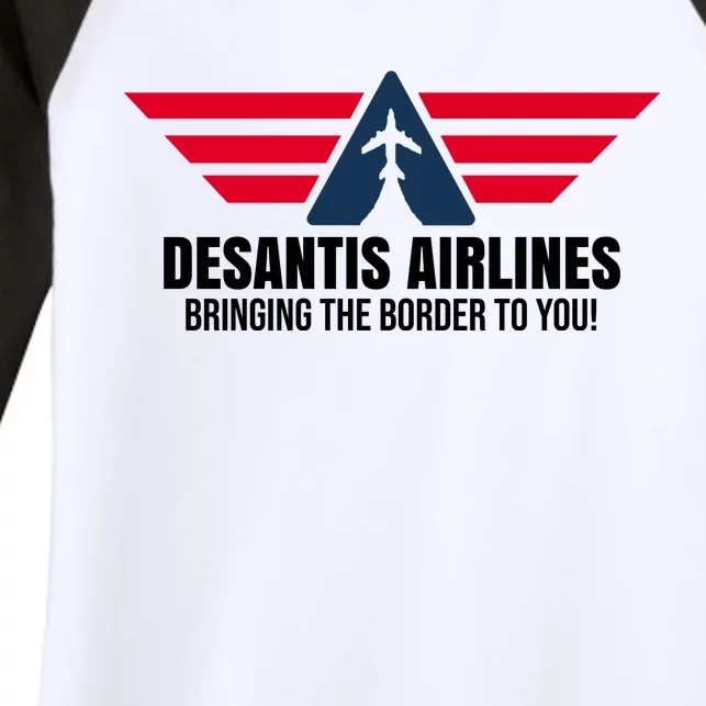 Desantis Airlines Bringing The Boarder To You Political Women's Tri-Blend 3/4-Sleeve Raglan Shirt