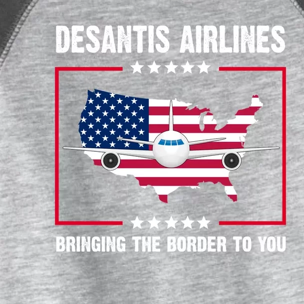 Desantis Airlines Brining The Border To You American Flag Toddler Fine Jersey T-Shirt