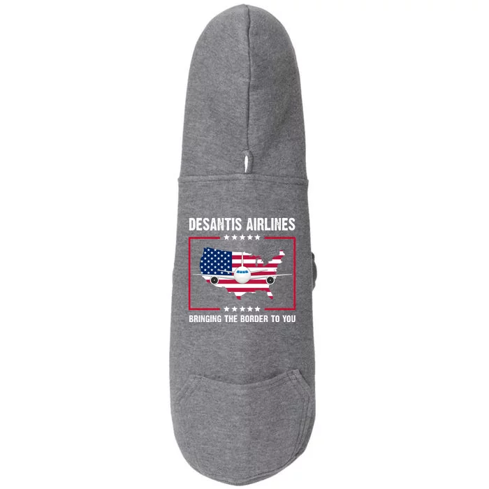 Desantis Airlines Brining The Border To You American Flag Doggie 3-End Fleece Hoodie