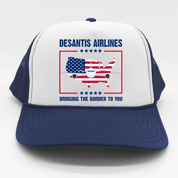 Desantis Airlines Brining The Border To You American Flag Trucker Hat