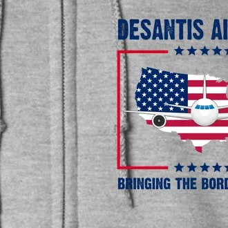 Desantis Airlines Brining The Border To You American Flag Full Zip Hoodie