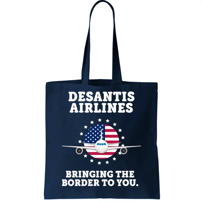 DeSantis Airlines Bringing The Boarder To You Tote Bag