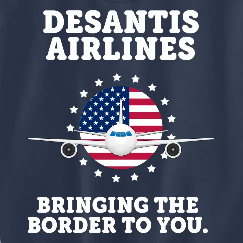 DeSantis Airlines Bringing The Boarder To You Kids Sweatshirt