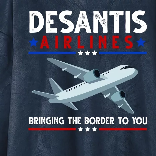 Desantis Airlines Bringing The Border To You Hooded Wearable Blanket