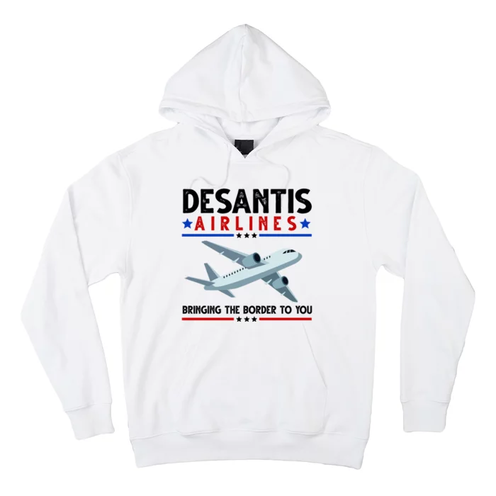 Desantis Airlines Bringing The Border To You Hoodie