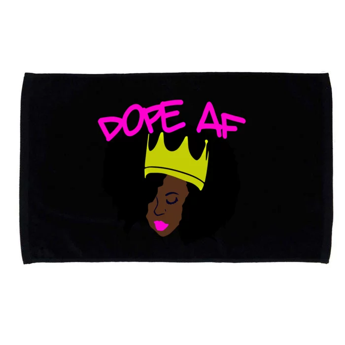 Dope Af Black Queen W/ Afro Crown Design Dope As Fuck Gift Microfiber Hand Towel