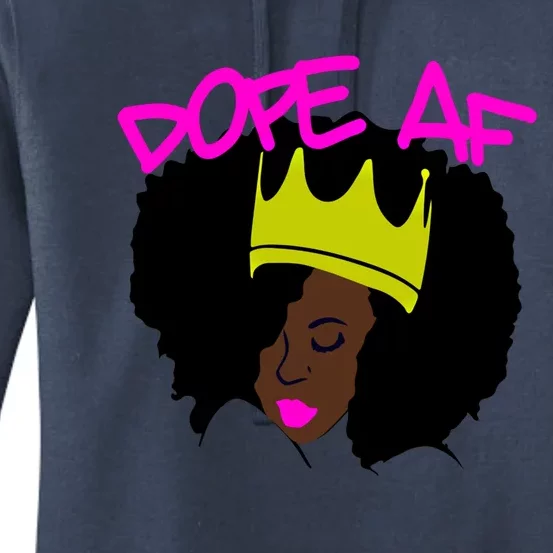 Dope Af Black Queen W/ Afro Crown Design Dope As Fuck Gift Women's Pullover Hoodie