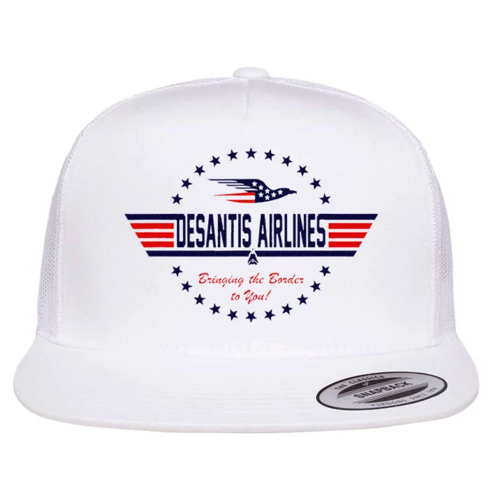 DeSantis Airlines Bringing The Border To You Flat Bill Trucker Hat