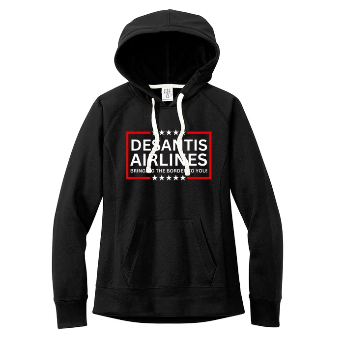 Desantis Airlines Bringing The Border To You Women's Fleece Hoodie