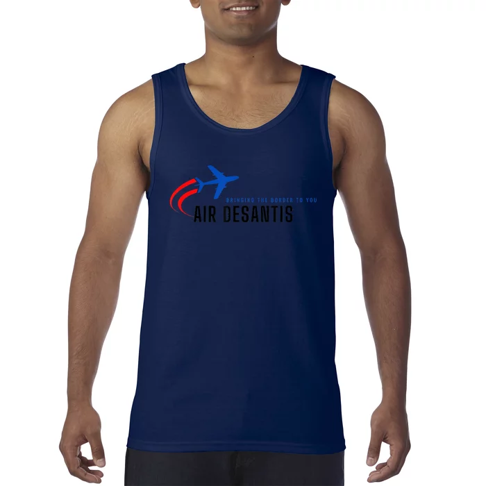 Desantis Airlines Bringing The Border To You Tank Top