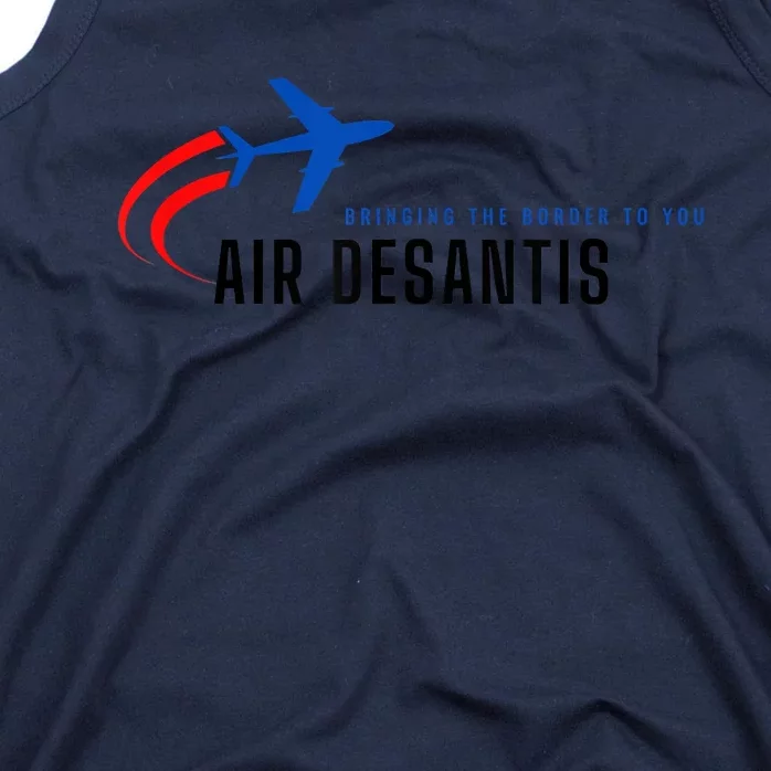 Desantis Airlines Bringing The Border To You Tank Top