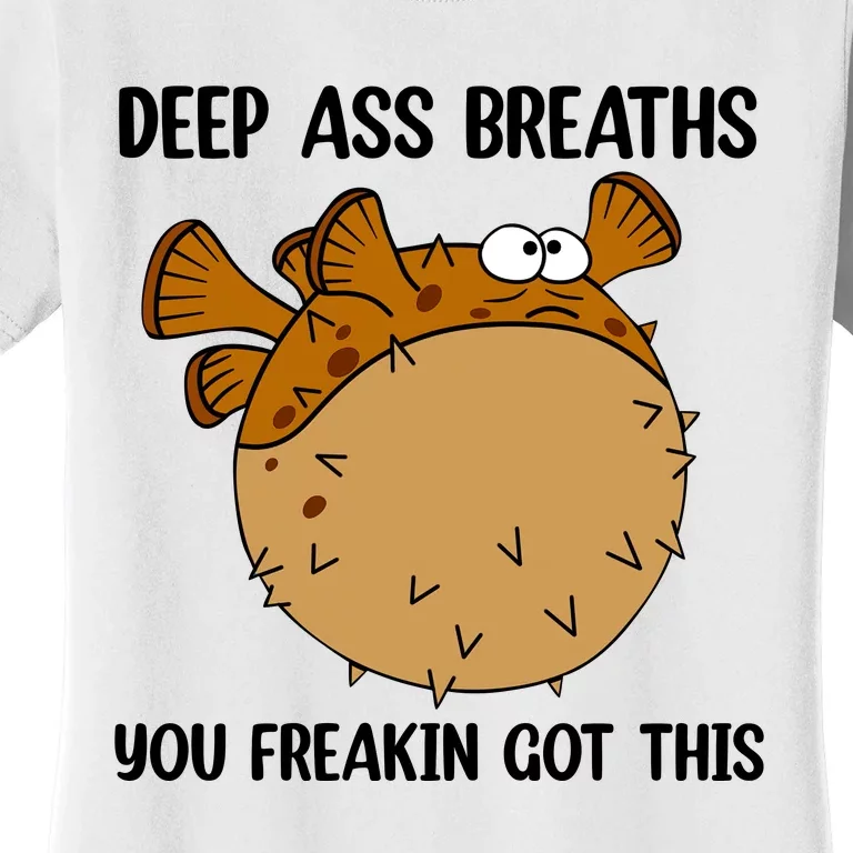 Deep Ass Breaths You Got This Bloat Finding Funny Nemo Mental Health Women's T-Shirt