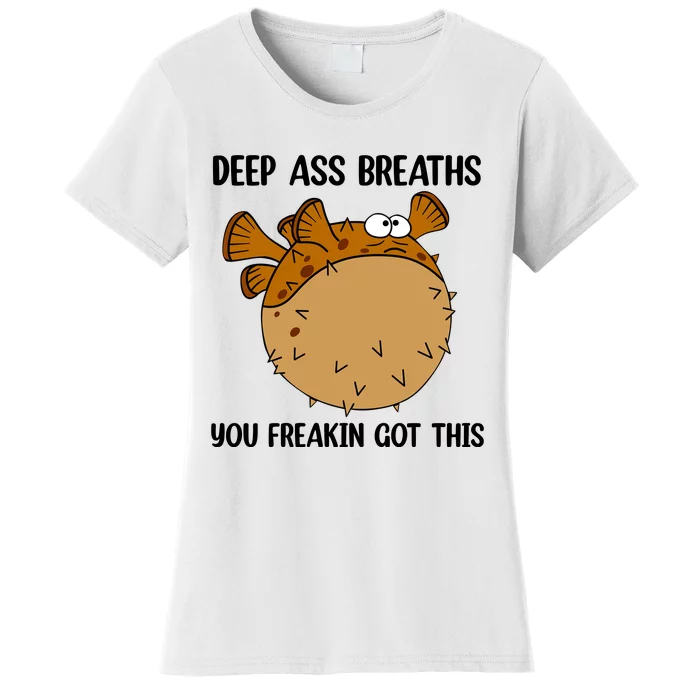 Deep Ass Breaths You Got This Bloat Finding Funny Nemo Mental Health Women's T-Shirt