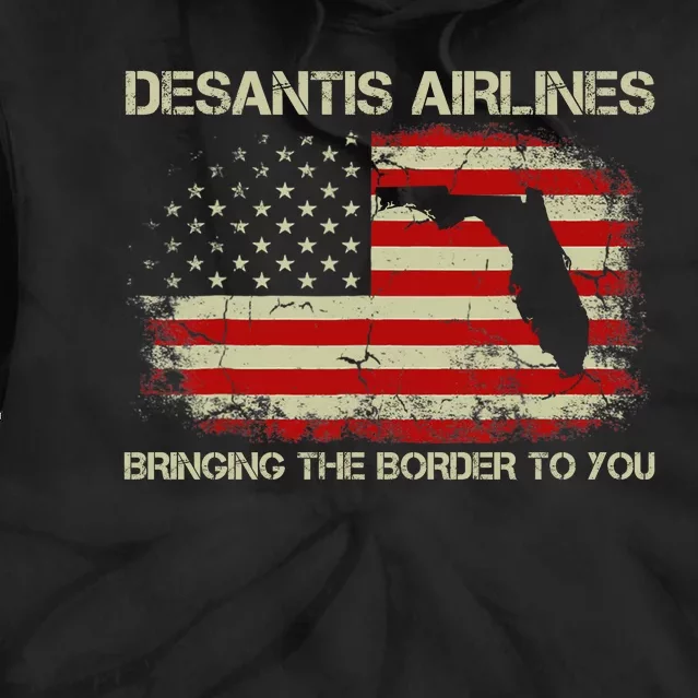 DeSantis Airlines Bringing The Border To You Funny DeSantis Tie Dye Hoodie