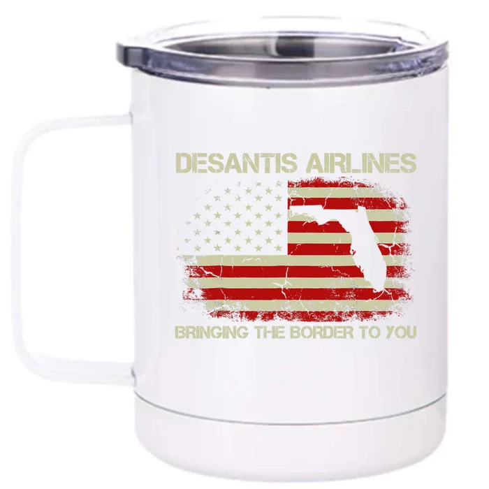 DeSantis Airlines Bringing The Border To You Funny DeSantis Front & Back 12oz Stainless Steel Tumbler Cup