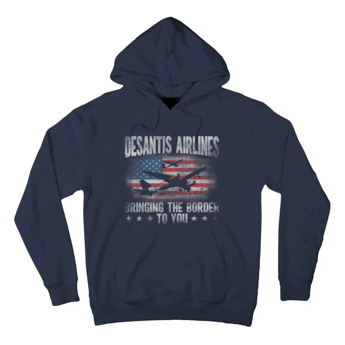 DeSantis Airlines Bringing The Border To You American US Flag Tall Hoodie