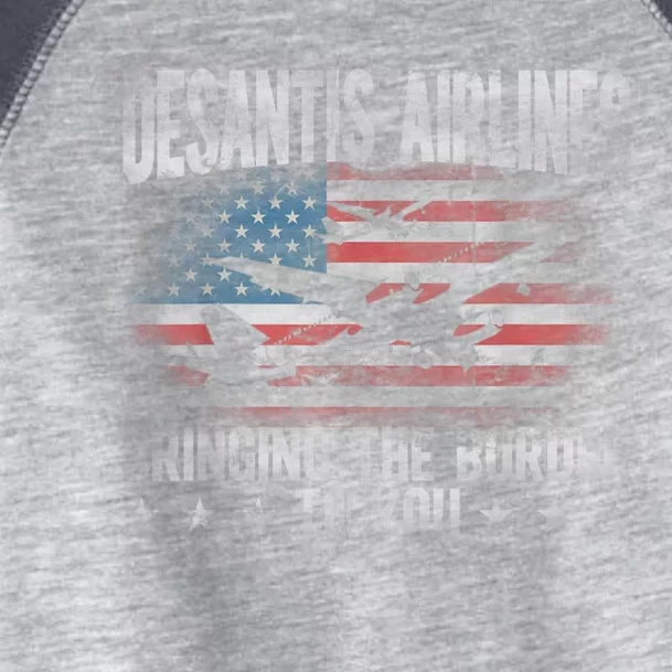 DeSantis Airlines Bringing The Border To You American US Flag Toddler Fine Jersey T-Shirt