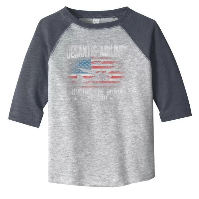 DeSantis Airlines Bringing The Border To You American US Flag Toddler Fine Jersey T-Shirt