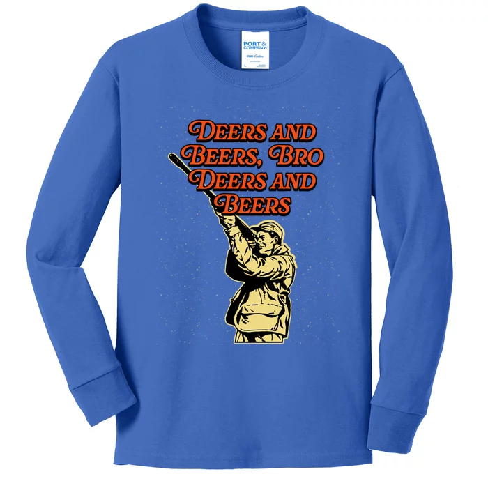 Deers And Beers Bro Deers And Beers Hunting Ing Hunter Meaningful Gift Kids Long Sleeve Shirt