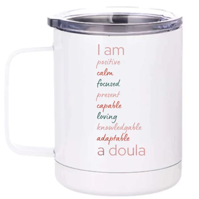 Doula Appreciation Birth Doula Postpartum Doula Doulas Front & Back 12oz Stainless Steel Tumbler Cup